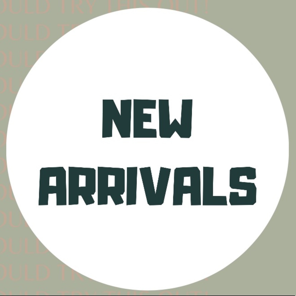 NEW ARRIVALS! 🤩